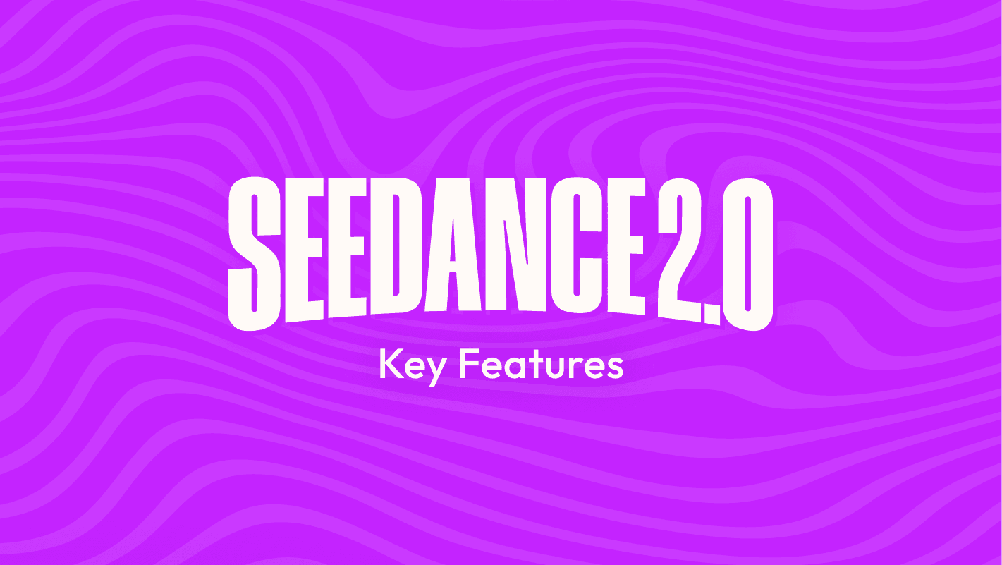 What Are the Key Features of Seedance 2.0?